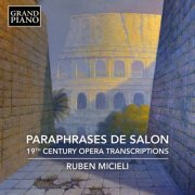 Ruben Micieli - Paraphrases de salon (2025) [Hi-Res]