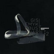 Gisle Myklebust Quartet - Mysterious Ways (2023)