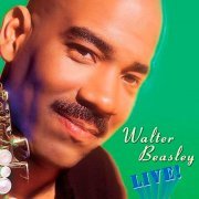 Walter Beasley - Live (2005)