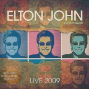 Elton John and His Band - Live 2009 - 05.07.2009 Schleyerhalle Stuttgart (2009)