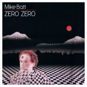 Mike Batt - Zero Zero (1983)