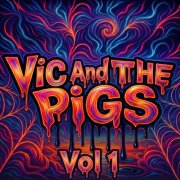 Vic And The Pigs - Vol 1 (2026)
