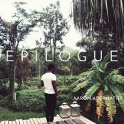 Aaron Abernathy - Epilogue (2019)