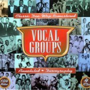 VA - Vocal Groups: Classic Doo-Wop Remastered (4 Cd Box Set) (2006)