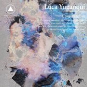 Luca Yupanqui - Conversations (2022) FLAC