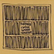 Kid Koala - Carpal Tunnel Syndrome (2000) FLAC