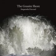 The Granite Shore - Suspended Second (2017)