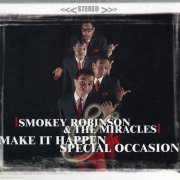 Smokey Robinson & The Miracles - Make It Happen/Special Occasion (2001)