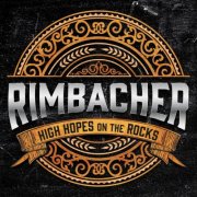 Rimbacher - High Hopes on the Rocks (2024)