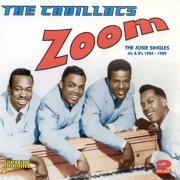 The Cadillacs - Zoom: The Josie Singles As & Bs 1954-1959 (2010)