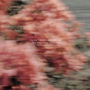 Carlos Ferreira, Pedro Vian - The beginning of eternity (2025) Hi Res