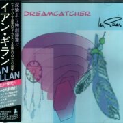 Ian Gillan - Dreamcatcher (1997) {Japan 1st Press}