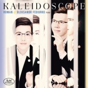 Roman Fediurko, Oleksandr Fediurko - Kaleidoscope (2024) [Hi-Res]