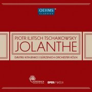 Gürzenich-Orchester Köln, Dmitri Kitaenko - Tchaikovsky: Iolanta, Op. 69, TH 11 (2015)