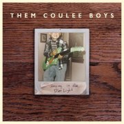 Them Coulee Boys - Dancing in the Dim Light (2016)