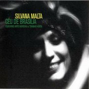 Silvana Malta - Ceu De Brasilia (2005)