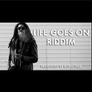 VA - Life Goes On Riddim (2026)