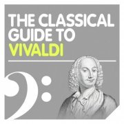 VA - The Classical Guide to Vivaldi (2010)