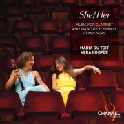 Maria Du Toit, Vera Kooper - She/Her: Music for Clarinet and Piano by 12 Female Composers (2024) [Hi-Res]