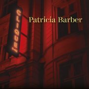 Patricia Barber - Clique! (2021) [DXD & Hi-Res]