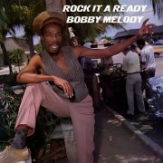 Bobby Melody - Rock It A Ready (2025) Hi Res