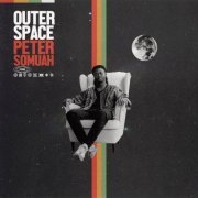 Peter Somuah - Outer Space (2022)