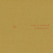 Otto A. Totland - Companion (2021)