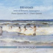 Ironwood - Brahms: Tones of Romantic Extravagance – Piano Quartet No. 1, Piano Quintet (2016) Hi-Res