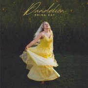 Brina Kay - Dandelion (2023)