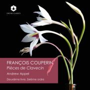 Andrew Appel - Couperin: Deuxième livre de pièces de clavecin, Ordre 6 (2024) [Hi-Res]