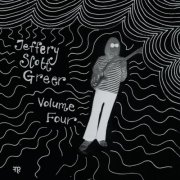 Jeffery Scott Greer - Volume 4 (2025) [Hi-Res]