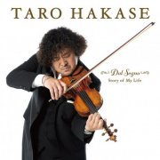 Taro Hakase - Dal Segno Story of My Life (2019)