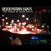 Jesse Malin - Silver Patron Saints: The Songs Of Jesse Malin (2024)