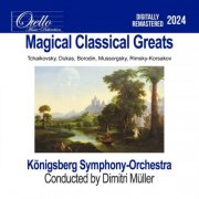 The Königsberg Symphony Orchestra - Magical Classical Greats (2025) Hi-Res