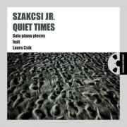 Szakcsi Jr. - Quiet Times (Solo Piano Pieces) (2025) [Hi-Res]