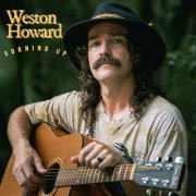 Weston Howard - Burning Up (2025)