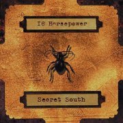 16 Horsepower - Secret South (2000)