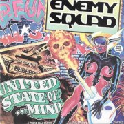 Enemy Squad - United State of Mind (1998)