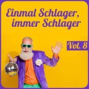 VA - Einmal Schlager, immer Schlager, Vol. 8 (2024)