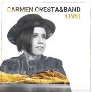 Carmen Cresta - Carmen Cresta & Band Live! (2024) Hi-Res