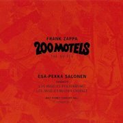 Los Angeles Philharmonic - Frank Zappa 200 Motels - The Suites (2015)