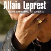 Allain Leprest - Quand auront fondu les banquises (2008)