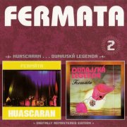 Fermata - Huascaran / Dunajská Legenda (2009)