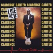 Clarence Carter - Live with the DR. (1994)