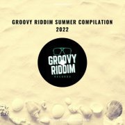 VA - Groovy Riddim Summer Compilation 2022 (2022)