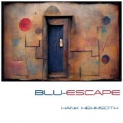 Hank Hehmsoth - Blu-Escape (2024) [Hi-Res]