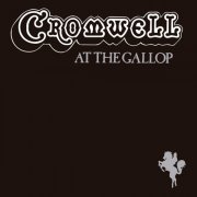 Cromwell - At the Gallop (2016)