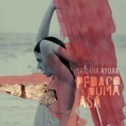 Mariana Aydar - Pedaço Duma Asa (2015)