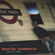 Danilo Madonia - Moving (2006)