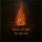 Wailin' Storms - The Arsonist (2026) Hi-Res